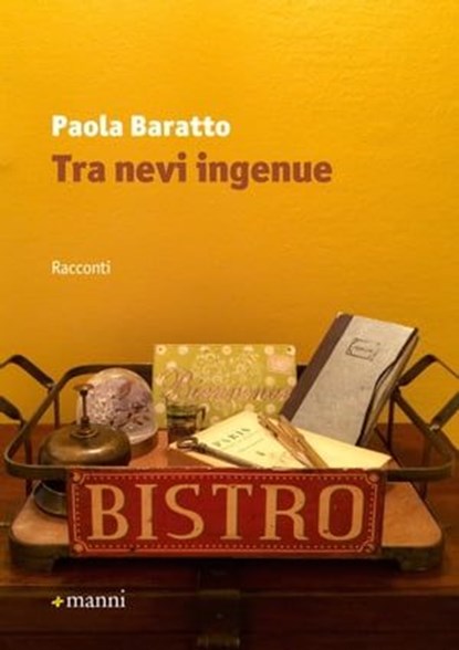 Tra nevi ingenue, Paola Baratto - Ebook - 9788862667449