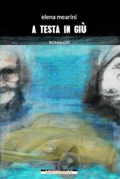 A testa in giù, Elena Mearini - Ebook - 9788862983792