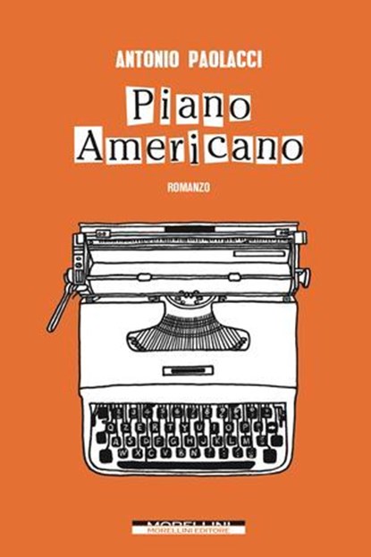 Piano Americano, Antonio Paolacci - Ebook - 9788862985550