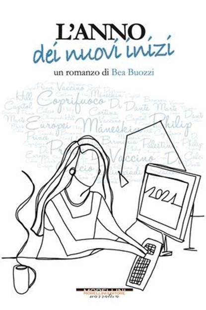 L'anno dei nuovi inizi, Bea Buozzi - Ebook - 9788862989091