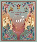 Die zauberhafte Welt der Feen - Federica Magrin - 9788863124439