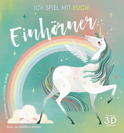 Ich spiel mit euch! Einhörner, Federica Magrin - Gebonden - 9788863125627