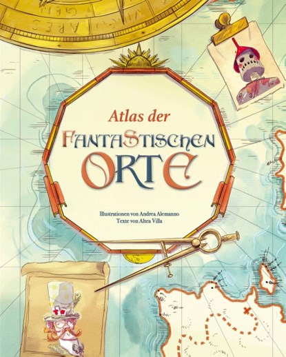 Atlas der fantastischen Orte, Altea Villa - Gebonden - 9788863126211