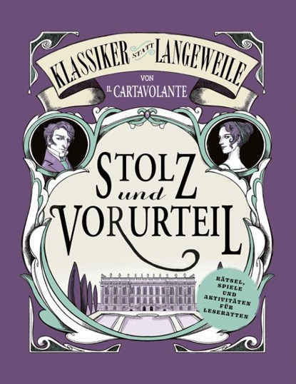 Stolz und Vorurteil. Jane Austen. (Klassiker statt Langeweile), Il Cartavolante - Paperback - 9788863126389