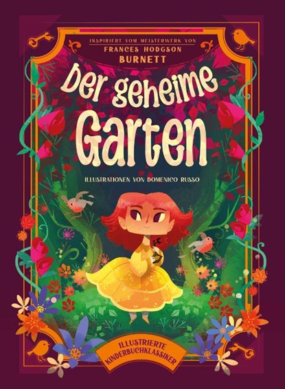 Der geheime Garten (Illustrierte Kinderbuchklassiker), Star White - Gebonden - 9788863126921