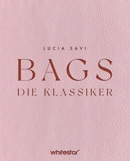 Bags, Lucia Savi - Gebonden - 9788863127409