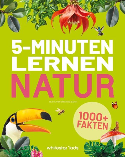 5-Minuten-Lernen Natur, Banfi Cristina - Gebonden - 9788863127492