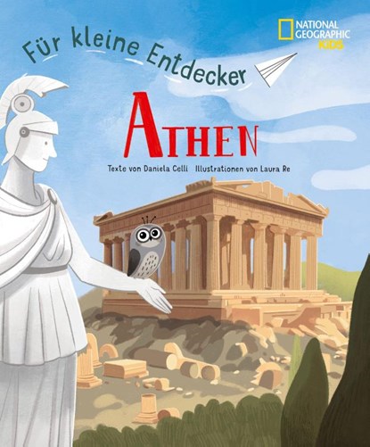 Für kleine Entdecker Athen, Celli Daniela - Gebonden - 9788863127775