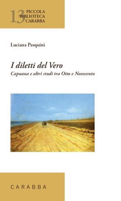 I Diletti del Vero, Luciana Pasquini - Ebook - 9788863443059