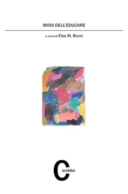 Modi dell'educare, Elsa M. Bruni - Ebook - 9788863444735