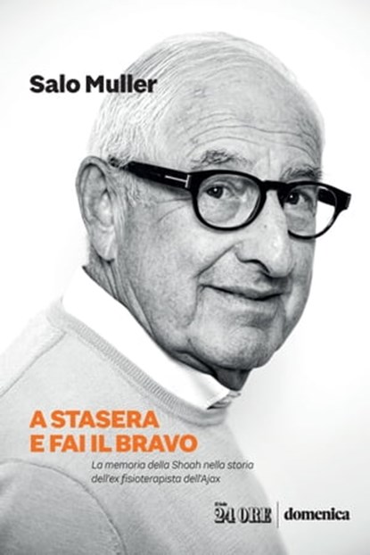 A stasera e fai il bravo, Salo Muller - Ebook - 9788863458183