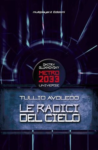 Le radici del cielo, Tullio Avoledo - Ebook - 9788863552041
