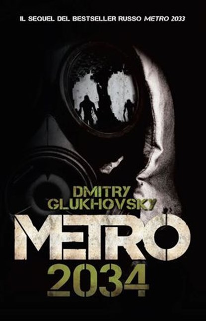 Metro 2034, Dmitry Glukhovsky - Ebook - 9788863552140