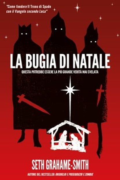 La Bugia di Natale, Seth Grahame Smith - Ebook - 9788863552874