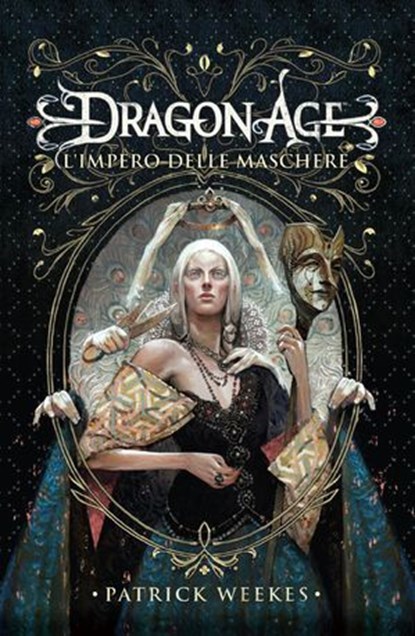 Dragon Age - L'Impero delle maschere, Patrick Weekes - Ebook - 9788863553154