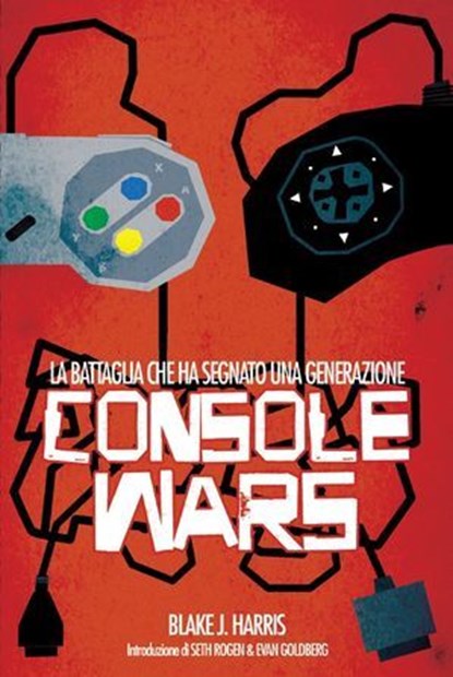 Console Wars, Blake J. Harris - Ebook - 9788863553475