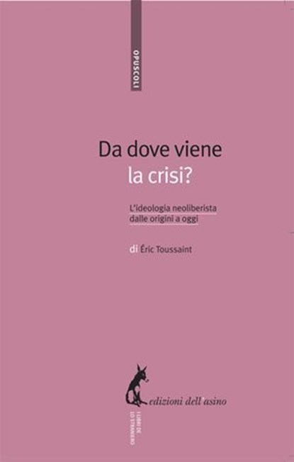 Da dove viene la crisi?, Éric Toussaint - Ebook - 9788863570984