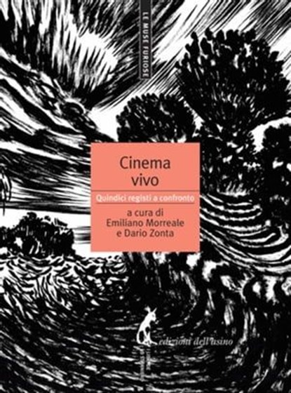 Cinema Vivo, Marco Bechis ; Leonardo Di Costanzo ; Nina Di Majo ; Giorgio Diritti ; Daniele Gaglianone ; Alina Marazzi ; Giovanni Davide Maderna ; Salvatore Mereu ; Mario Monicelli ; Andrea Molaioli ; Francesco Munzi ; Paolo Sorrentino ; Marina Spada ; Edoardo Winspea - Ebook - 9788863571127