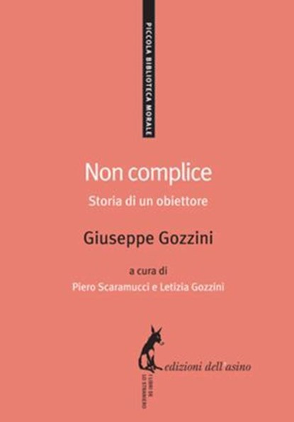 Non complice, Giuseppe Gozzini - Ebook - 9788863573411