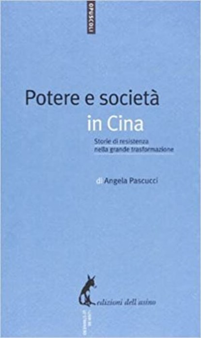 Potere e società in Cina, Angela Pascucci - Ebook - 9788863573428