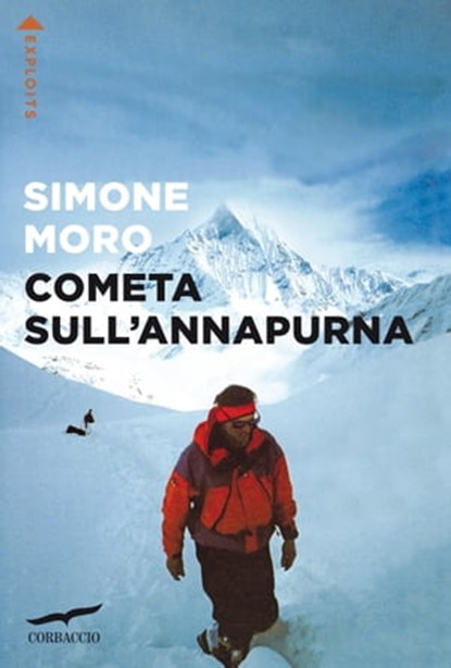 Cometa sull'Annapurna, Simone Moro - Ebook - 9788863800890