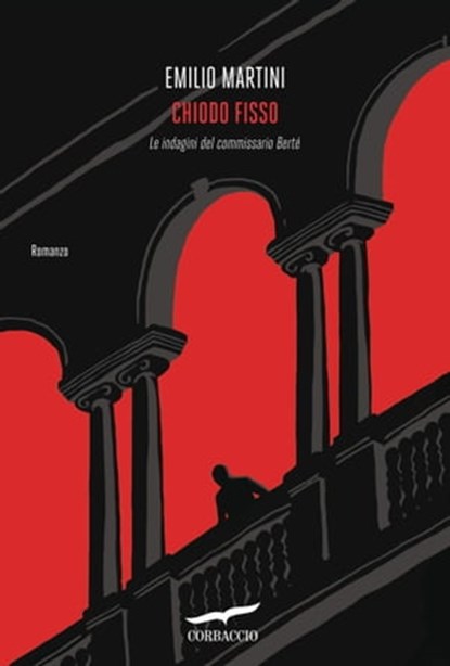 Chiodo fisso, Emilio Martini - Ebook - 9788863805604