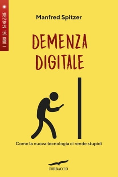 Demenza Digitale, Manfred Spitzer - Ebook - 9788863807110