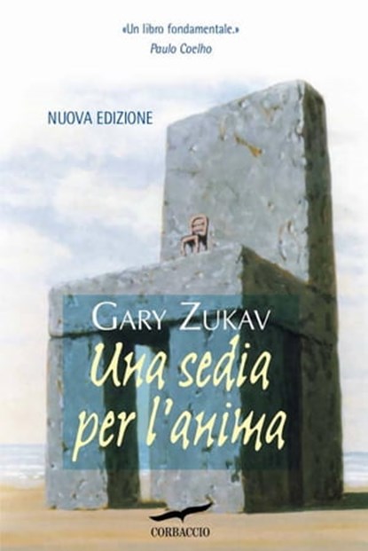 Una sedia per l'anima, Gary Zukav - Ebook - 9788863809091