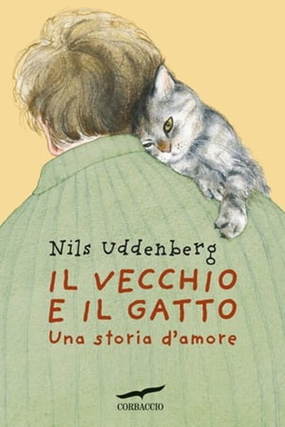 Il vecchio e il gatto, Nils Uddenberg - Ebook - 9788863809152