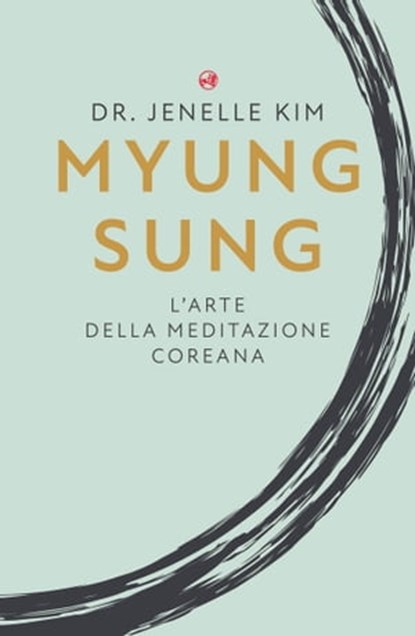 Myung Sung, Jenelle Kim - Ebook - 9788863866377