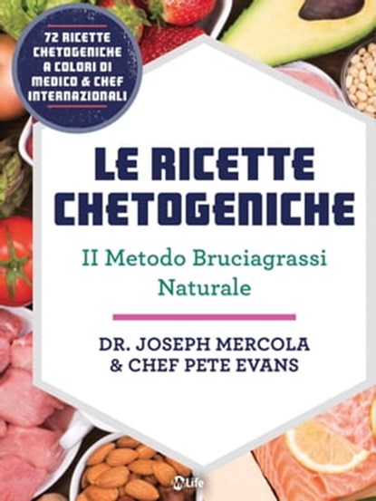 Le Ricette Chetogeniche, Joseph Mercola - Ebook - 9788863866827