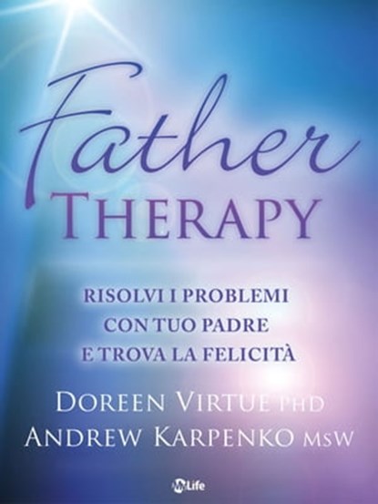 Father Therapy, Doreen Virtue ; Andrew Karpenko - Ebook - 9788863867787