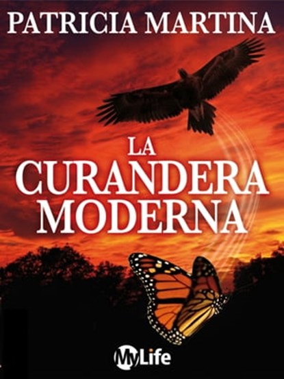 La curandera moderna, Patricia Martina - Ebook - 9788863868319