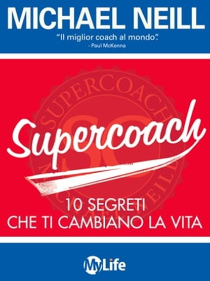 SuperCoach, Michael Neill - Ebook - 9788863868586