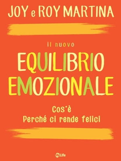 Il Nuovo Equilibrio Emozionale, Joy Martina ; Roy Martina - Ebook - 9788863868951