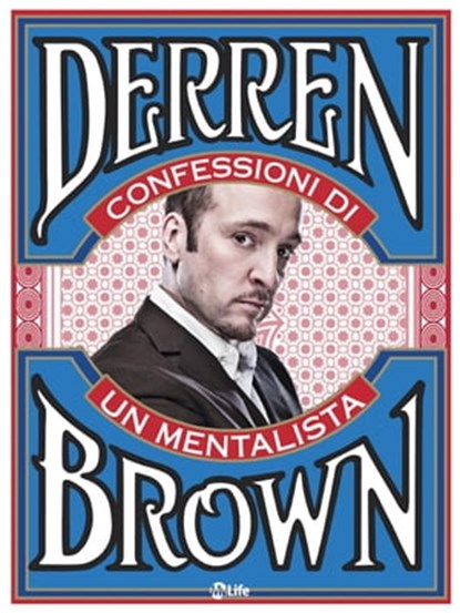 Confessioni di un Mentalista, Derren Brown - Ebook - 9788863869439