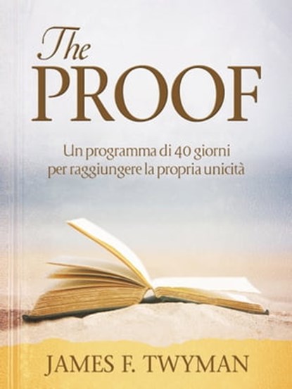 The Proof, James F. Twyman - Ebook - 9788863869477