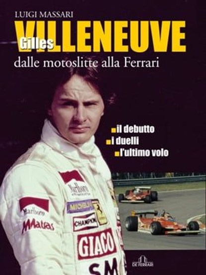 Gilles Villeneuve, Luigi Massari - Ebook - 9788864056296