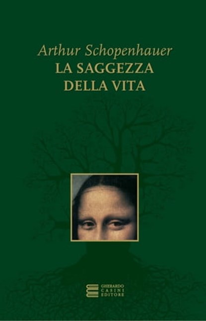 La saggezza della vita, Arthur Schopenhauer - Ebook - 9788864100449