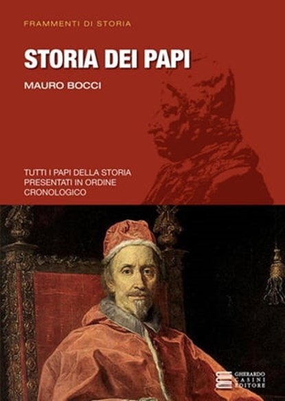 Storia dei papi, Mauro Bocci - Ebook - 9788864100463