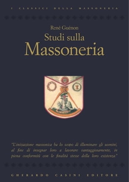 Studi sulla massoneria, René Guénon - Ebook - 9788864100616