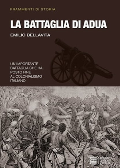 La battaglia di Adua, Emilio Bellavita - Ebook - 9788864100715