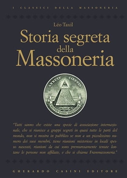 Storia segreta della Massoneria, Leo Taxil - Ebook - 9788864101118