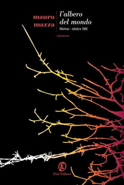 L'albero del mondo, Mauro Mazza - Ebook - 9788864114712