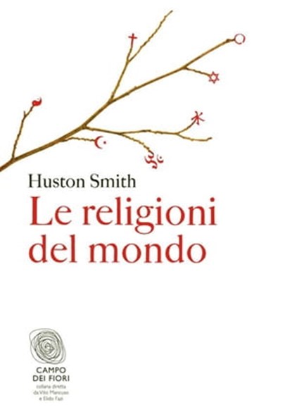 Le religioni del mondo, Huston Smith - Ebook - 9788864117263