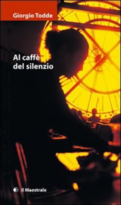 Al caffè del silenzio, Giorgio Todde - Ebook - 9788864290652