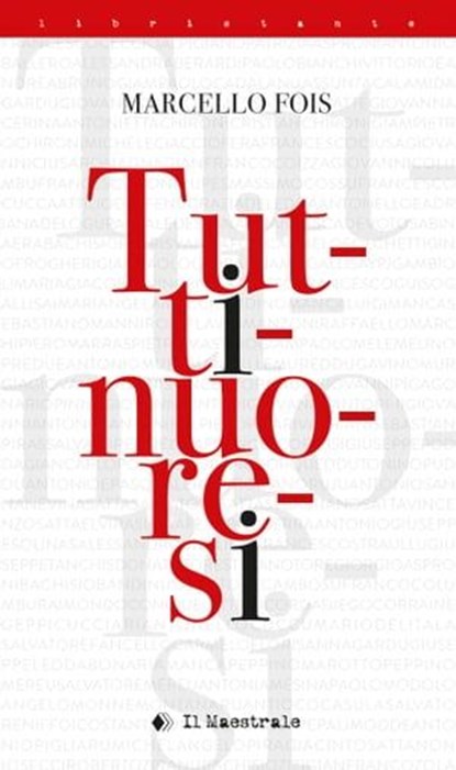 Tuttinuoresi, Marcello Fois - Ebook - 9788864292465