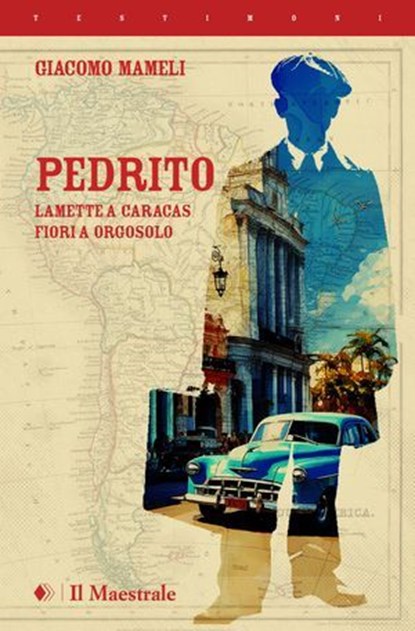 Pedrito, Giacomo Mameli - Ebook - 9788864294056