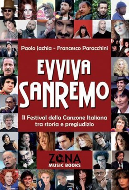 Evviva Sanremo. Il Festival della Canzone Italiana tra storia e pregiudizio, Paolo Jachia - Ebook - 9788864387574