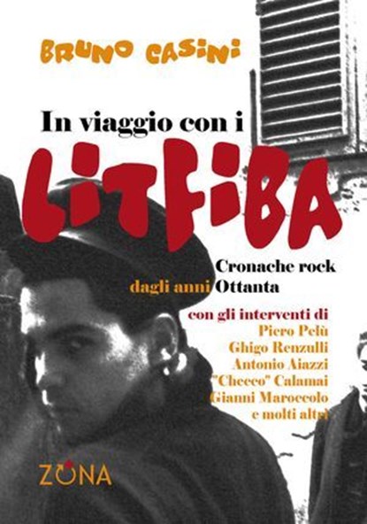 In viaggio con i Litfiba, Bruno Casini - Ebook - 9788864389189